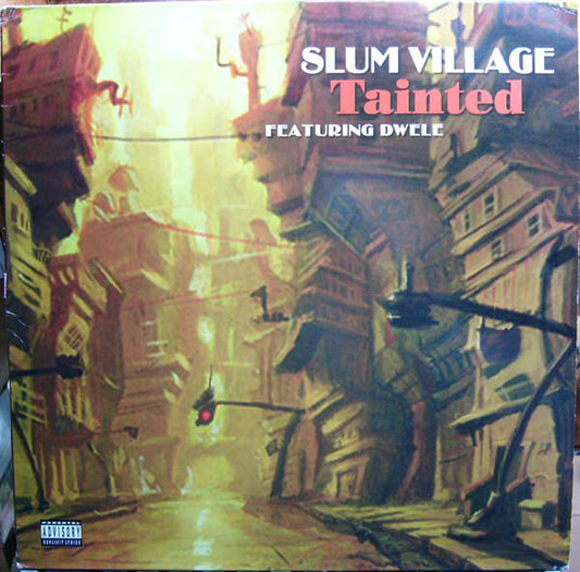 Slum Village Featuring Dwele : Tainted (12")