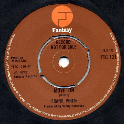 Frank White (5) : Not Fade Away (7", Single, Promo)