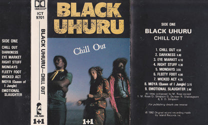 Black Uhuru : Chill Out (Cass, Album, 1+1)