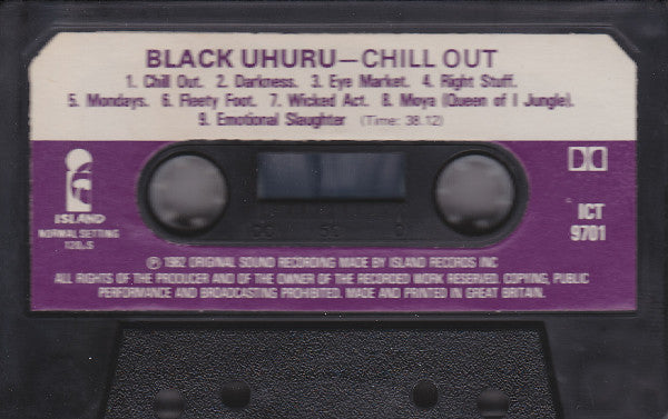 Black Uhuru : Chill Out (Cass, Album, 1+1)