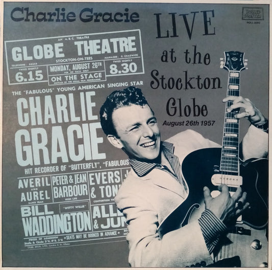 Charlie Gracie : Live At The Stockton Globe, August 26th 1957 (LP, Mono)