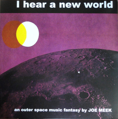 Joe Meek & The Blue Men : I Hear A New World (LP, Album, Ltd, RE)