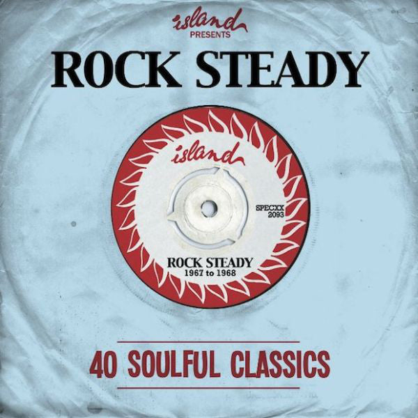 Various : Island Records Presents Rock Steady (40 Soulful Classics) (2xCD, Comp)