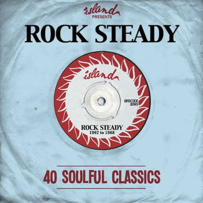 Various : Island Records Presents Rock Steady (40 Soulful Classics) (2xCD, Comp)