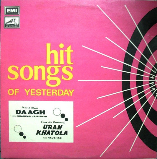 Shankar Jaikishan* / Naushad : Hit Songs Of Yesterday - Daagh / Uran Khatola (LP, Comp)