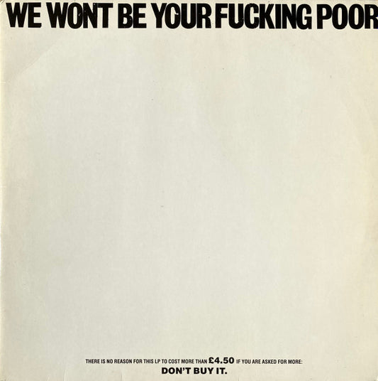 Various : We Wont Be Your Fucking Poor (2xLP, Comp)