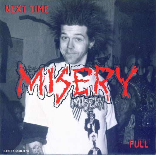 Misery (4) : Next Time (7", EP, Pur)