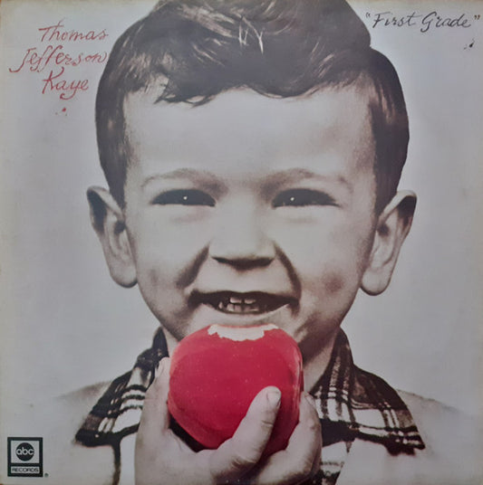 Thomas Jefferson Kaye* : First Grade (LP, Album)