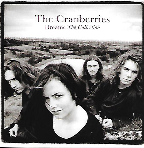 The Cranberries : Dreams - The Collection (CD, Comp)
