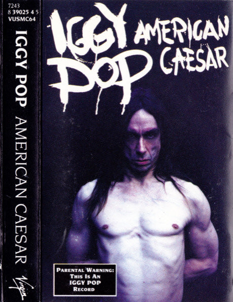 Iggy Pop : American Caesar (Cass, Album)