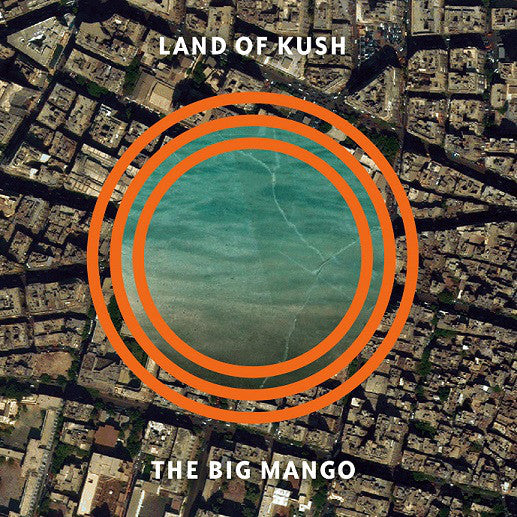 Land Of Kush : The Big Mango (LP, Album, 180)