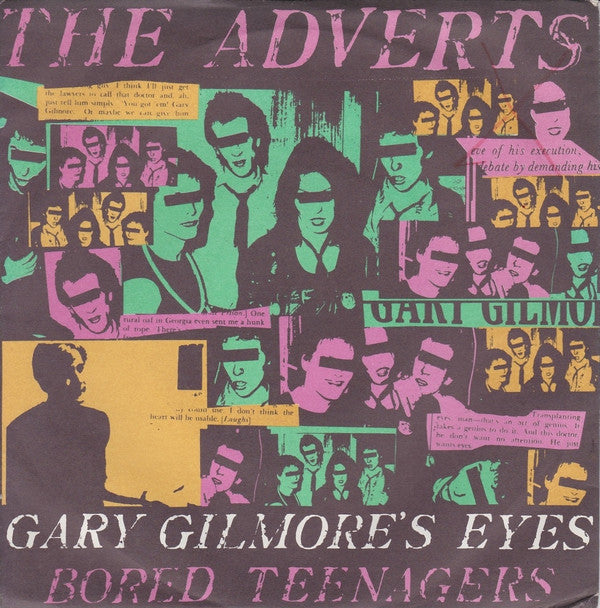 The Adverts : Gary Gilmore's Eyes / Bored Teenagers (7", Single, Dif)