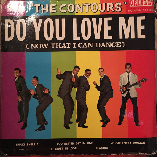 The Contours : Do You Love Me (Now That I Can Dance) (LP, Album, Mono)