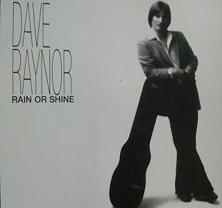 Dave Raynor : Rain Or Shine (LP)