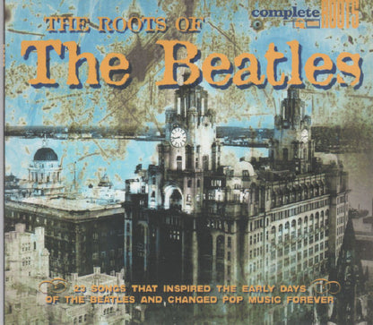 Various : The Roots Of The Beatles (23 Songs That Inspired The Early Days Of The Beatles And Changed Pop Music Forever) (CD, Comp, P/Unofficial)