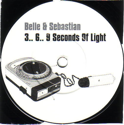 Belle & Sebastian : 3.. 6.. 9 Seconds Of Light (7", Single)