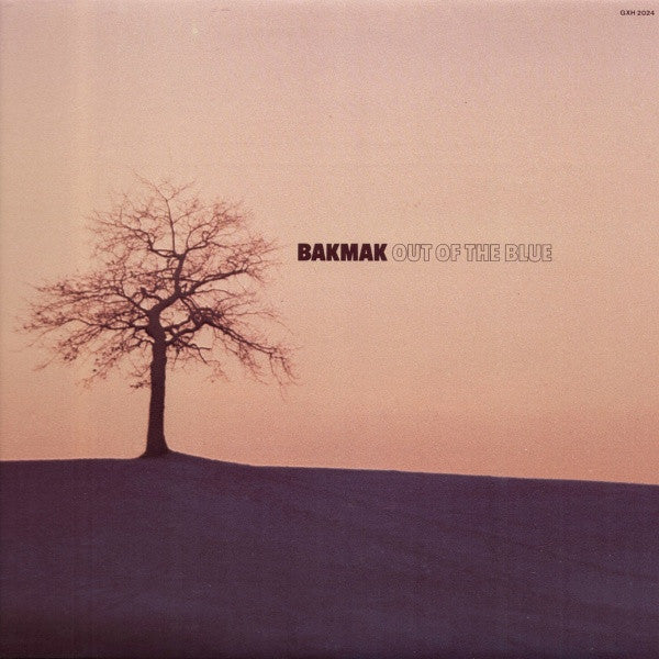 Bakmak : Out Of The Blue  (LP, Album, RE)