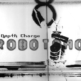 Depth Charge : Robotomo (12")