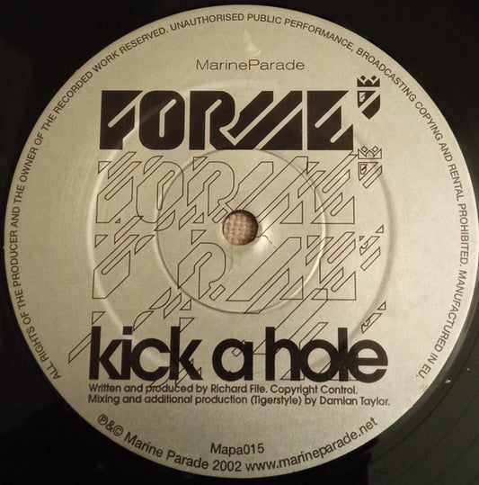 Forme (2) : Kick A Hole (12")