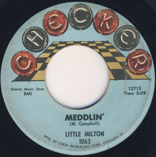 Little Milton : One Of These Old Days / Meddlin' (7")