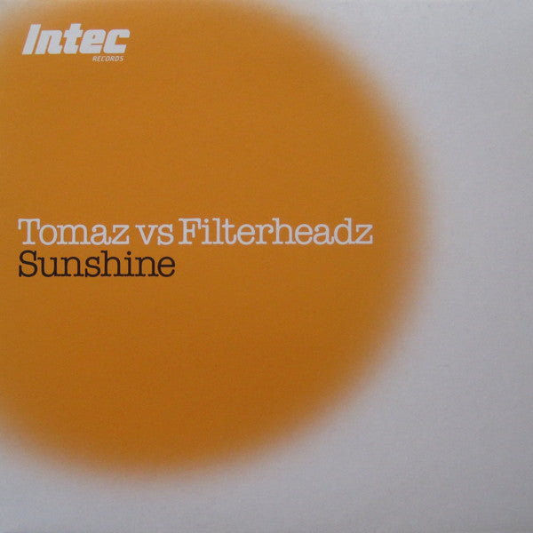 Tomaz vs Filterheadz* : Sunshine (12")