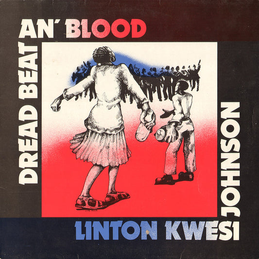 Linton Kwesi Johnson : Dread Beat An' Blood (LP, Album, RE, Gre)