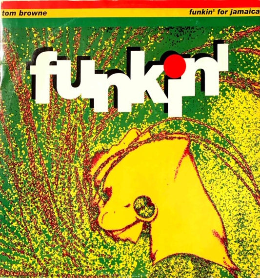 Tom Browne : Funkin' For Jamaica (1991 Remix) (12")