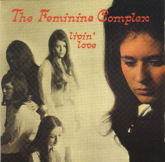 The Feminine Complex : Livin' Love (CD, Album, RE)