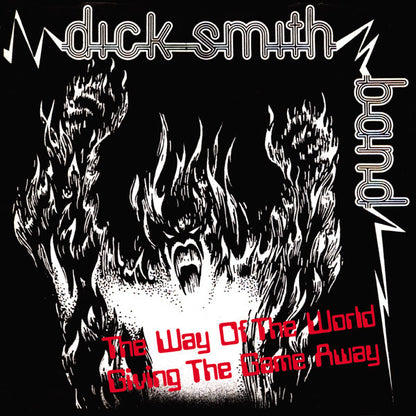Dick Smith Band : The Way Of The World (7", Single)