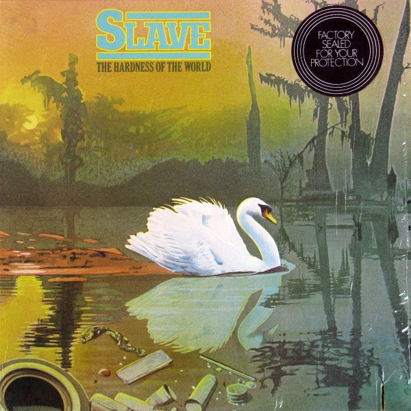 Slave : The Hardness Of The World (LP, Album, RI)