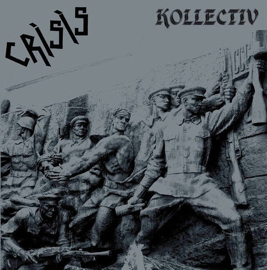 Crisis (2) : Kollectiv (2xLP, Comp)