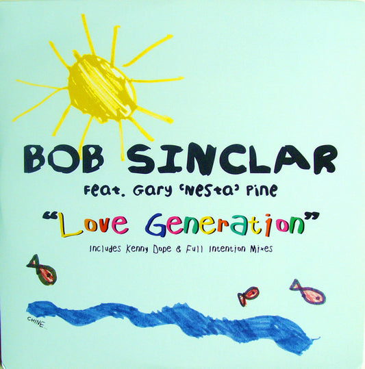 Bob Sinclar Feat. Gary 'Nesta' Pine* : Love Generation (Remixes) (12")