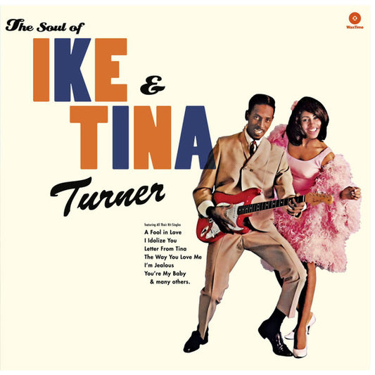 Ike & Tina Turner : The Soul Of Ike & Tina Turner (LP, Album, RE, 180)