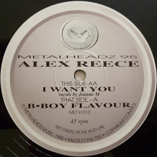 Alex Reece : I Want You / B•Boy Flavour (12")