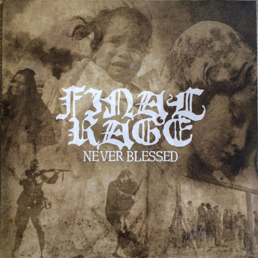 Final Rage : Never Blessed (7", Yel)