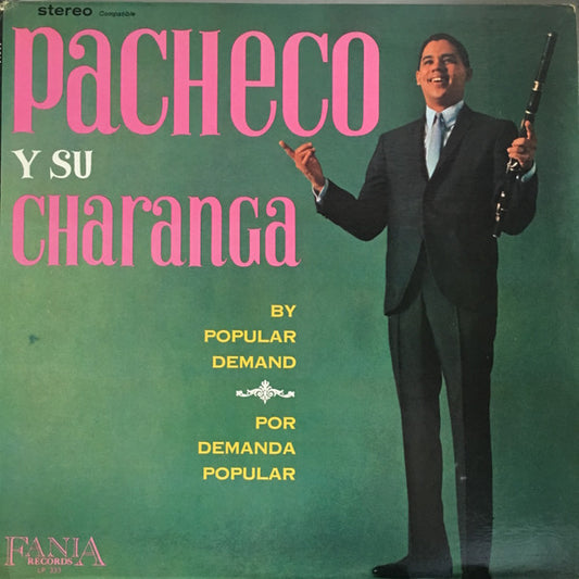 Pacheco Y Su Charanga : By Popular Demand = Por Demanda Popular (LP, RE)