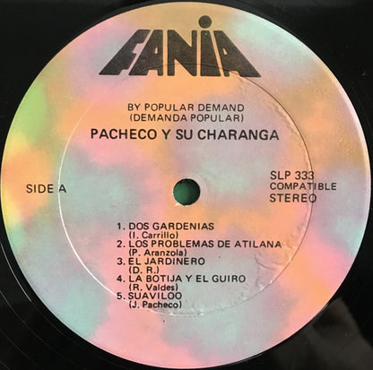 Pacheco Y Su Charanga : By Popular Demand = Por Demanda Popular (LP, RE)
