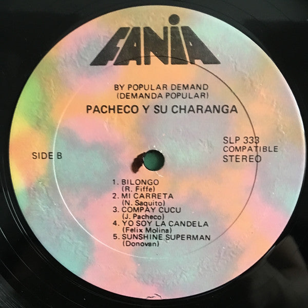 Pacheco Y Su Charanga : By Popular Demand = Por Demanda Popular (LP, RE)