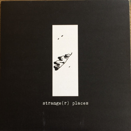 Strange Places : Strange(r) Places (7")