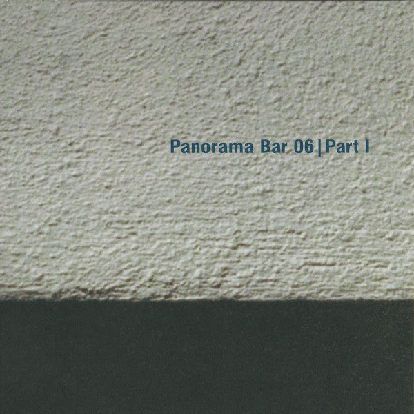 Various : Panorama Bar 06 Part I (12")
