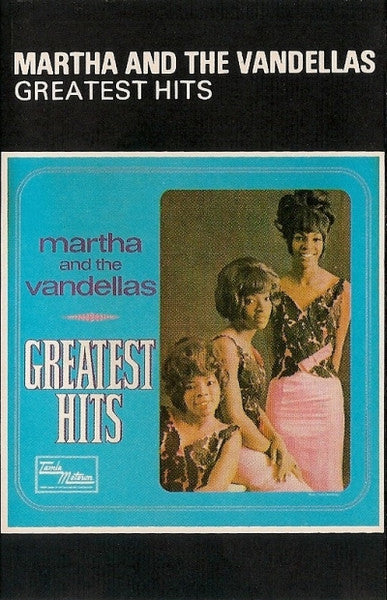 Martha And The Vandellas* : Greatest Hits (Cass, Comp)