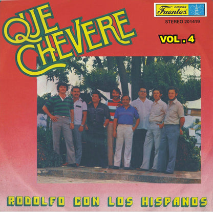 Rodolfo* Con Los Hispanos : Qué Chévere Vol. 4 (LP, Album)