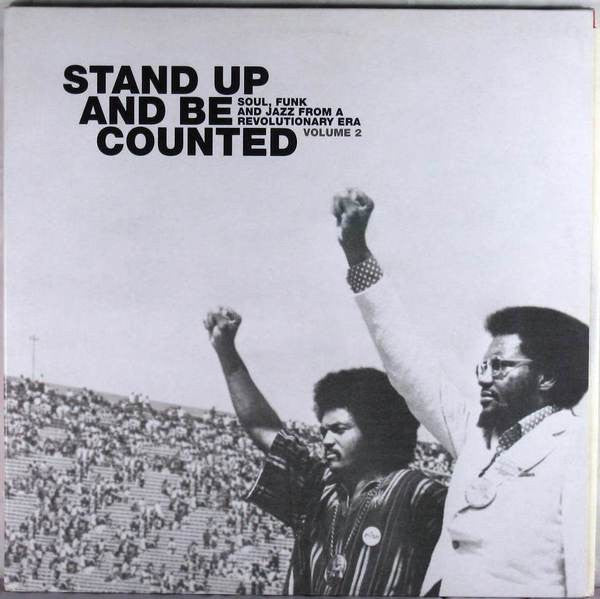 Various : Stand Up And Be Counted: Soul, Funk And Jazz From A Revolutionary Era Volume 2 (2xLP, Comp)