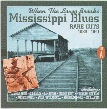 Various : When The Levee Breaks (Mississippi Blues) (4xCD, Comp, RM + Box)