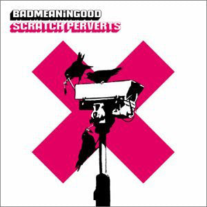 Scratch Perverts : Badmeaningood Vol. 4 (2xLP, Comp)