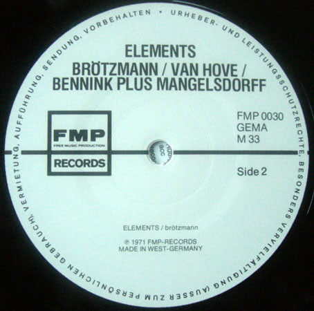 Brötzmann / Van Hove / Bennink Plus Albert Mangelsdorff : Elements (LP, RE)