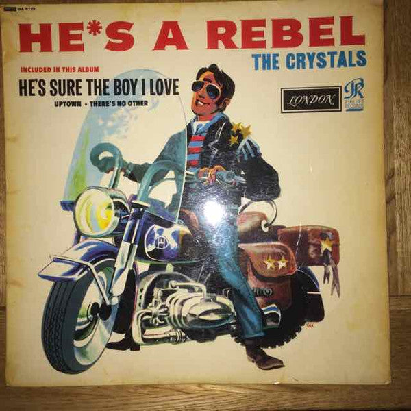 The Crystals : He's A Rebel (LP, Album, Mono)