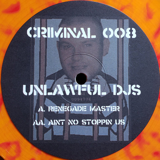 Unlawful DJ's : Renegade Master / Ain't No Stoppin Us (12", Ora)