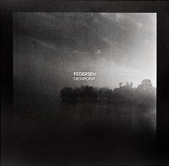 Federsen : Dewpoint (12", Single)