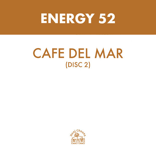 Energy 52 : Cafe Del Mar (Disc 2) (12")